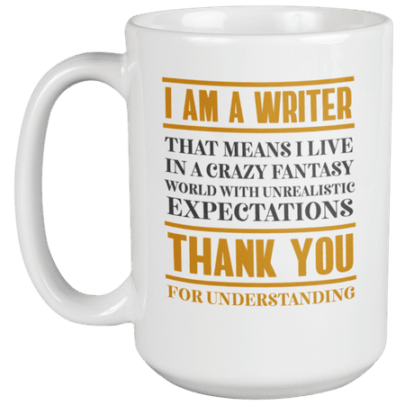 

I m a Writer Thank You Humor Coffee & Tea Mug for Author & Novelists (15oz)