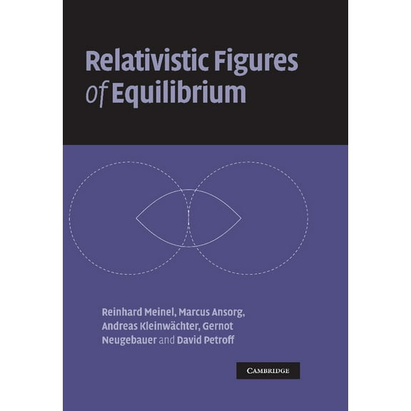 Relativistic Figures of Equilibrium, (Paperback)