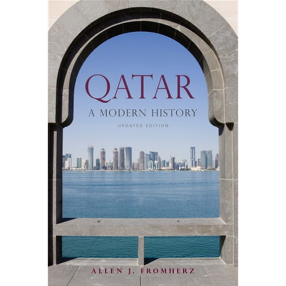 Pre-Owned Qatar: A Modern History, Updated Edition Paperback