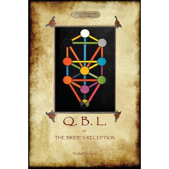 Q.B.L. Or, the Bride's Reception (Aziloth Books), (Paperback)
