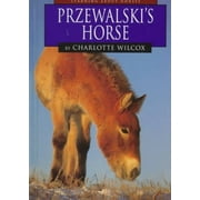 Przewalski's Horse (Learning about Horses) Paperback