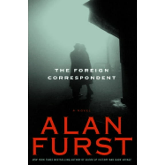 The Foreign Correspondent: A Novel