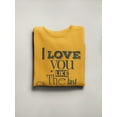 thumbnail image 3 of Love You Like Pizza Quote Sweatshirt Men -Image by Shutterstock, Male XX-Large, 3 of 4
