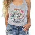thumbnail image 3 of Men’s Fit Women Size Down - Have The Day You Deserve Motivational Tank Top – Positive Vibes Graphic Shirt Inspirational Tee, 3 of 6