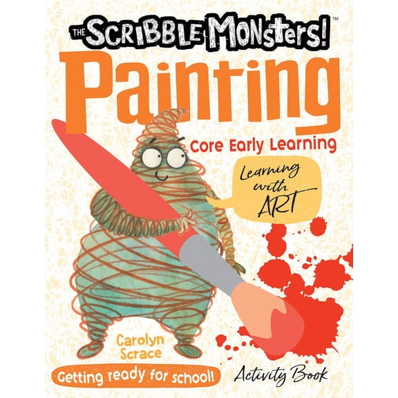 The Scribble Monsters!: Painting (Paperback)