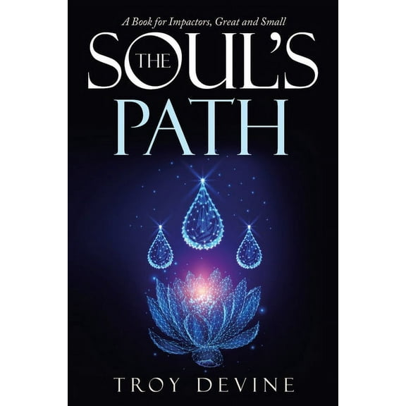 The Soul's Path (Paperback)