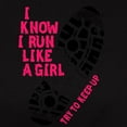 thumbnail image 3 of CafePress - I Know I Run Like A Girl Women's Dark T Shirt - Women's Traditional Fit Dark T-Shirt, 3 of 4