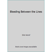 Bleeding Between the Lines, Used [Hardcover]