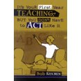 thumbnail image 3 of It's Your First Year Teaching, But You Don'T Have To Act Like It, 3 of 3