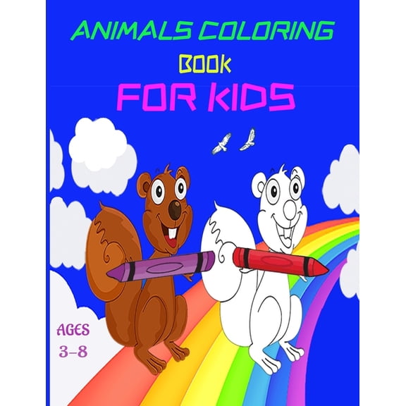 animals coloring book for kids: Easy and Fun Educational Coloring Pages ofanimals coloring book for kids; Animals for Li, (Paperback)