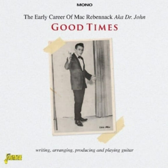 Early Career: Good Times