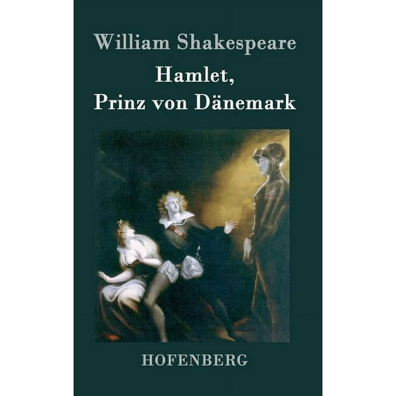 Hamlet, Prinz von Dänemark (Hardcover)