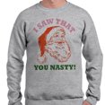 thumbnail image 2 of Santa I Saw That You Nasty Sweatshirt Unisex Small Grey, 2 of 5