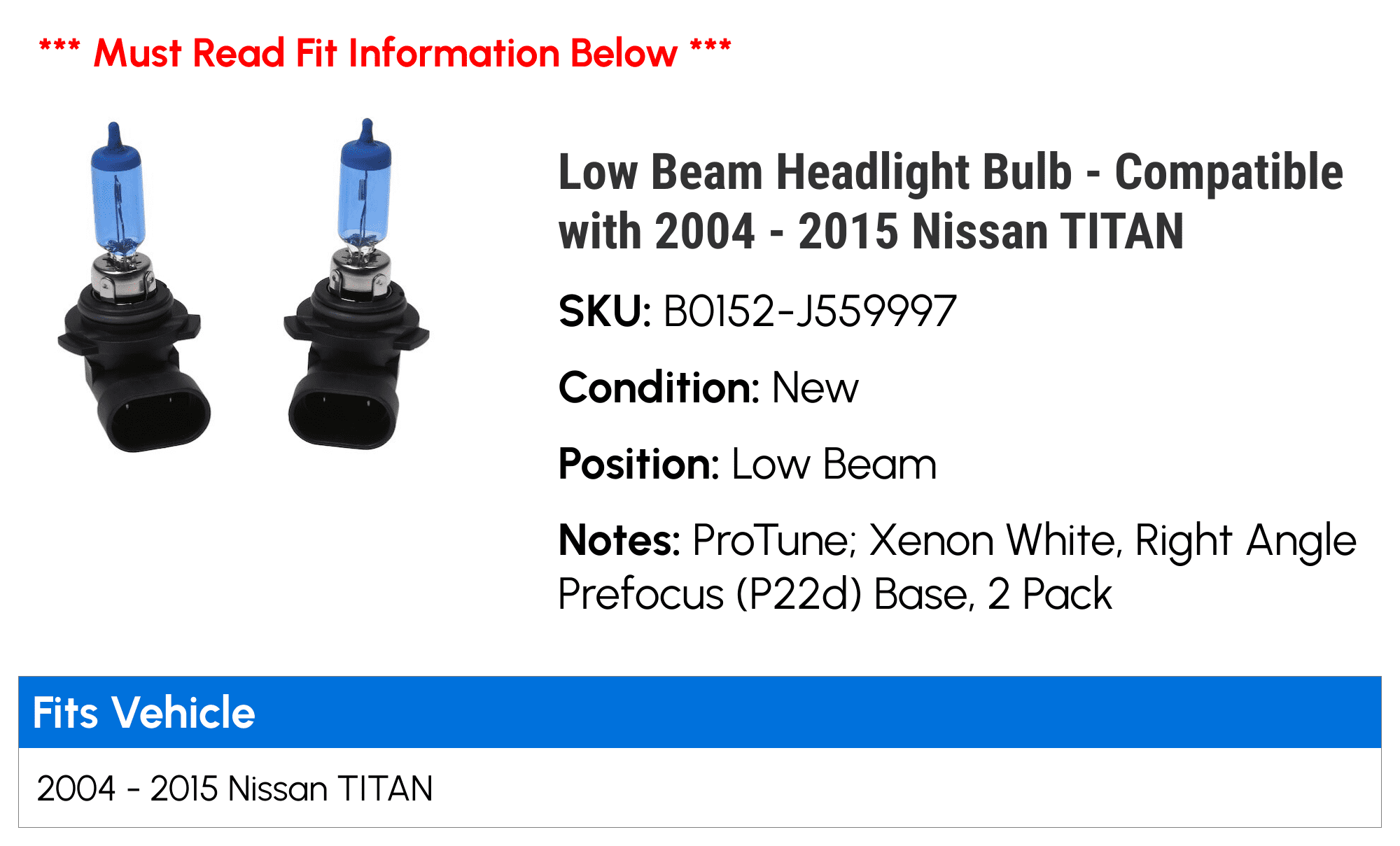 Low Beam Headlight Bulb - Compatible with 2004 - 2015 Nissan TITAN 2005 2006 2007 2008 2009 2010 2011 2012 2013 2014