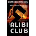 thumbnail image 1 of The Alibi Club: A Novel, 1 of 1