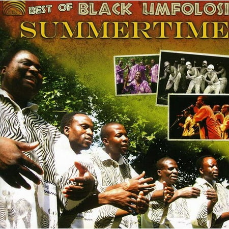 Best Of Black Umfolosi: Summertime
