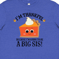 thumbnail image 4 of Inktastic Thanksgiving Big Sis Announcement Youth T-Shirt, 4 of 5