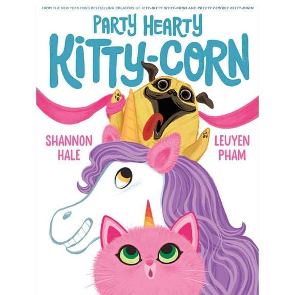 Party Hearty Kitty-Corn: A Picture Book (Hardcover)