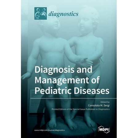 Diagnosis and Management of Pediatric Diseases, (Paperback)