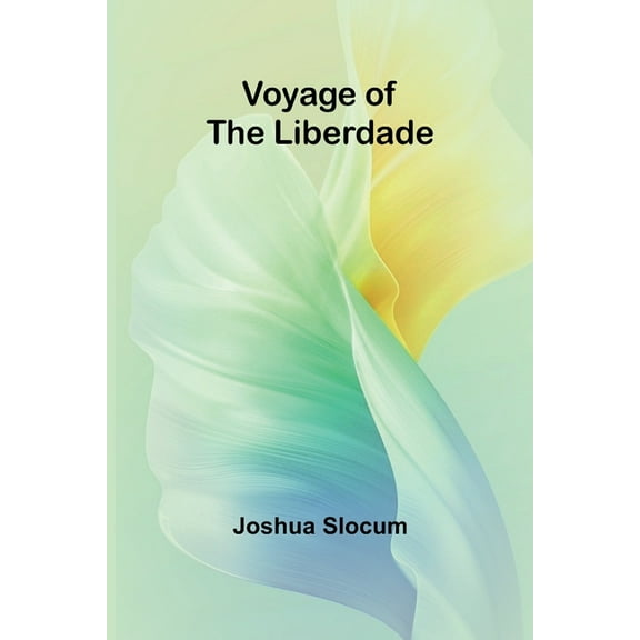 Voyage of the Liberdade, (Paperback)