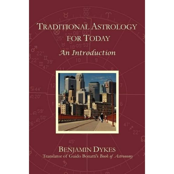 Traditional Astrology for Today: An Introduction, (Paperback)