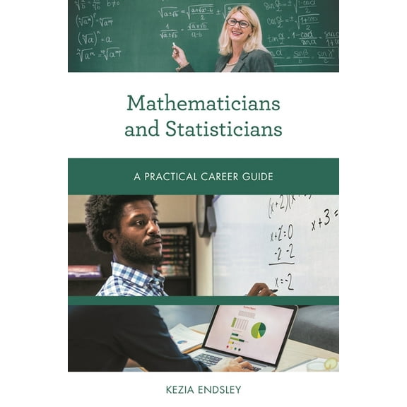 Practical Career Guides Mathematicians and Statisticians: A Practical Career Guide, (Paperback)