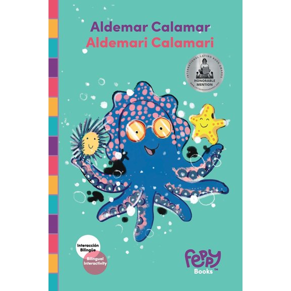 Aldemar Calamar - Aldemari Calamari: Bilingual Book Spanish-English for Kids, (Paperback)