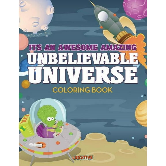 Its An Awesome Amazing Unbelievable Universe Coloring Book, (Paperback)