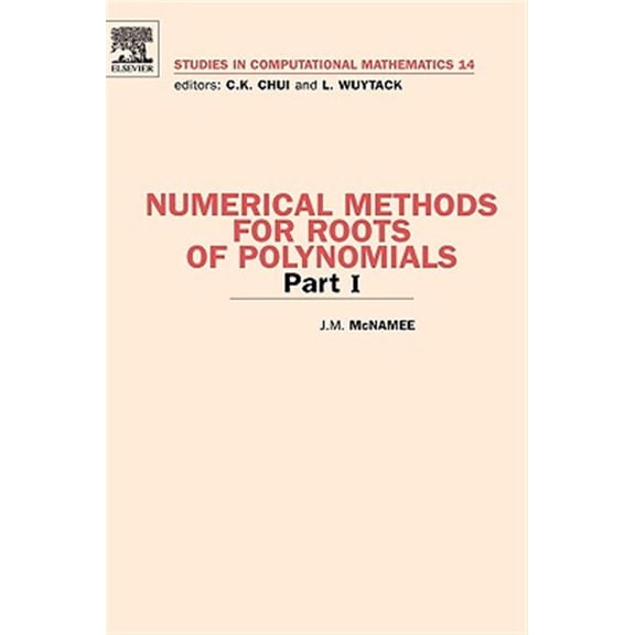 Pre-Owned Studies in Computational Mathematics Numerical Methods for Roots of Polynomials - Part I: Volume 14, Book 14, (Hardcover)