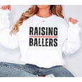 thumbnail image 3 of Raising Ballers Baseball Mom Sweatshirt Softball Mom Sweater for Women White Sweatshirt Adult Large, 3 of 6
