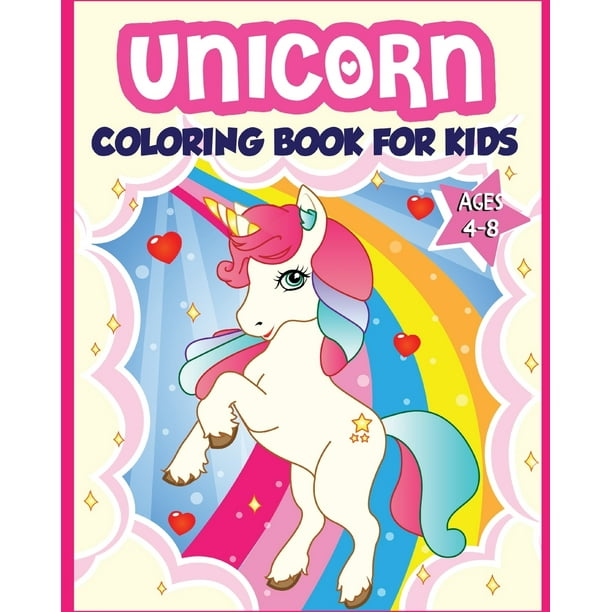 unicorn coloring book for kids ages 48 40 fun and beautiful unicorn  illustrations that create hours of fun children books gift ideas  paperback