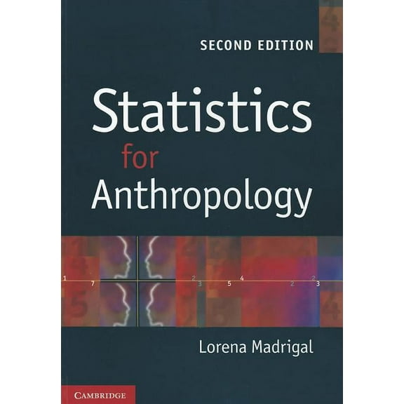 Statistics for Anthropology, (Paperback)