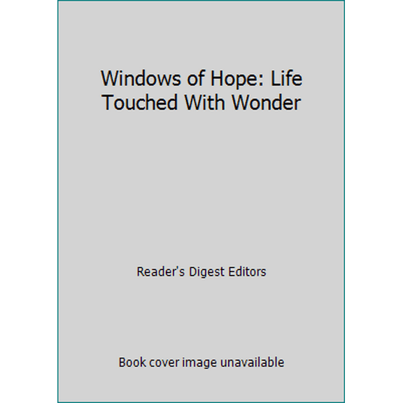 Pre-Owned Windows of Hope (Hardcover) 0762188529 9780762188529