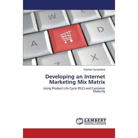 Developing an Internet Marketing Mix Matrix (Paperback)