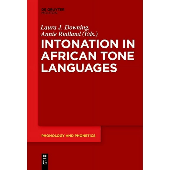 Phonology and Phonetics [Pp] Intonation in African Tone Languages, Book 24, (Paperback)