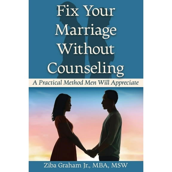 Fix Your Marriage Without Counseling (Paperback)
