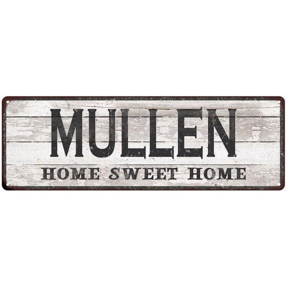 MULLEN Home Sweet Home Country Look Gift 6x18 Metal Sig 206180045578
