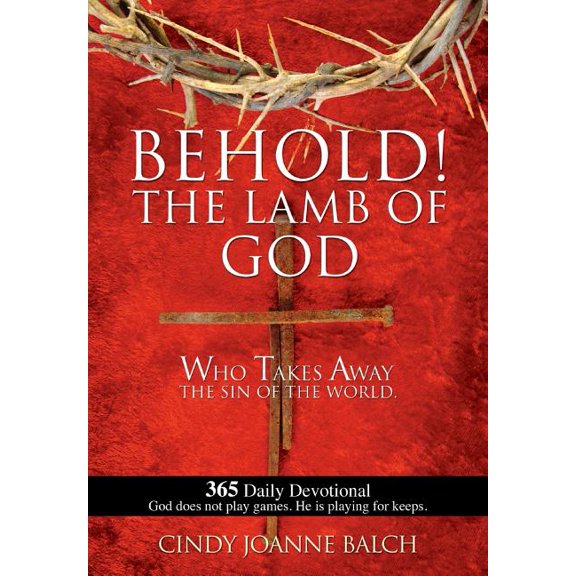 Behold! the Lamb of God, (Paperback)