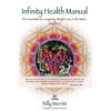 Infinity Health Manual: The Essentials for Longevity, Weight Loss & the Mind...Simplified, (Paperback)