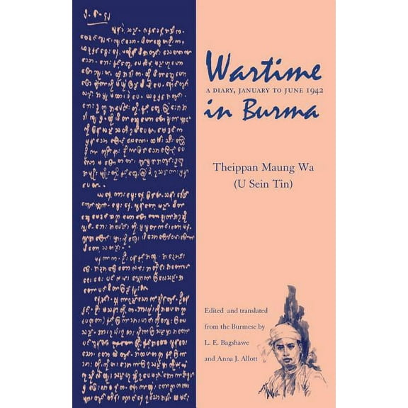 Ohio Ris Southeast Asia Wartime in Burma: A Diary, January to June 1942, (Paperback)