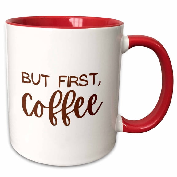 3drose, but First Coffee, 11oz Two-tone Red Mug
