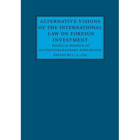 Alternative Visions Of The International Law On Foreign