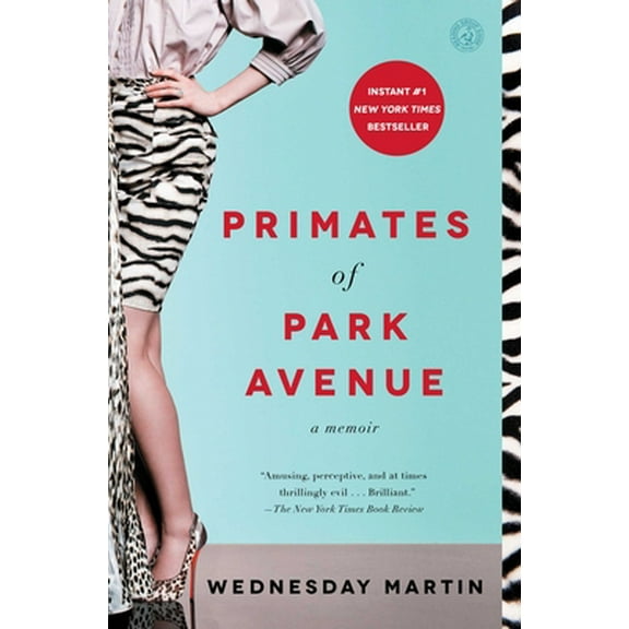 Pre-Owned Primates of Park Avenue: A Memoir (Paperback) 1476762716 9781476762715
