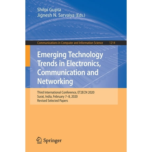 Communications in Computer and Informati Emerging Technology Trends in Electronics, Communication and Networking: Third International Conference, Et2ecn 2020, Su, Book 1214, (Paperback)
