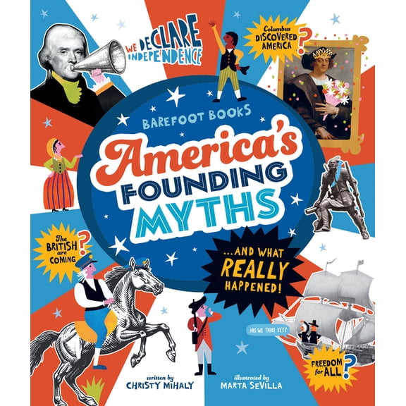America's Founding Myths...and What Really Happened, (Hardcover)