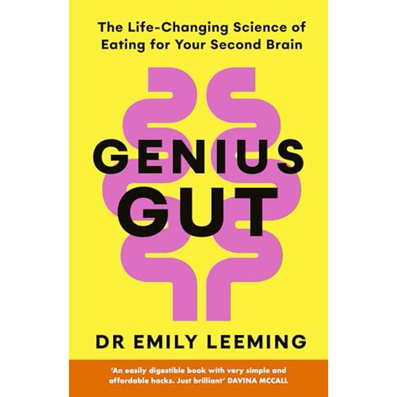 Pre-Owned Genius Gut: The Life-Changing Science of Eating for Your Second Brain (Paperback) 1405964421 9781405964425