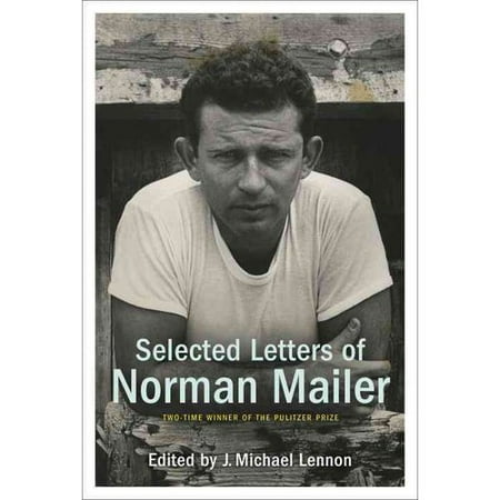 Selected Letters of Norman Mailer