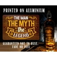 thumbnail image 2 of The Man The Myth The Legend - Durable Weatherproof Metal Sign - Use Indoor/Outdoor - Makes a Great Office or Cubicle Decor and Father's Day Gift (8" x 12"), 2 of 5