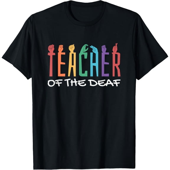 Teacher Of The Deaf, ASL Teacher & Deaf Awareness T-ShirtMen and women, White Black T-shirt, size: Extra large S-1899XL