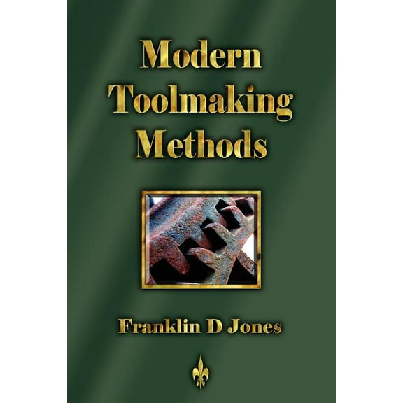 Modern Tookmaking Methods (Paperback)